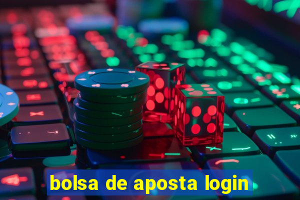 bolsa de aposta login