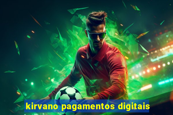 kirvano pagamentos digitais