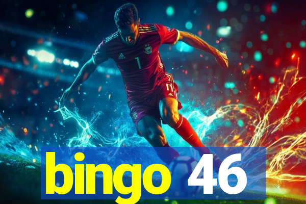 bingo 46