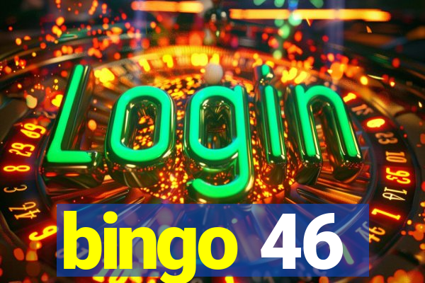 bingo 46