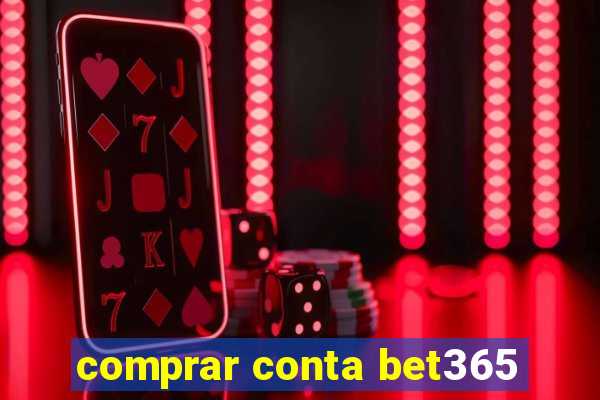 comprar conta bet365