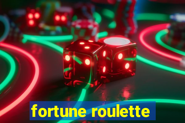 fortune roulette