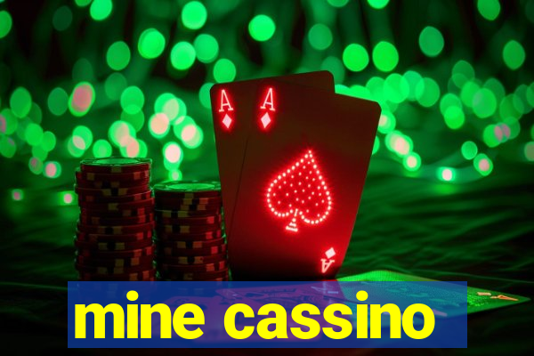 mine cassino