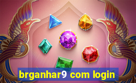 brganhar9 com login