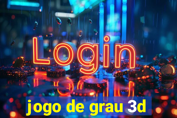 jogo de grau 3d