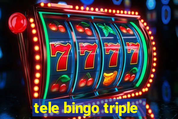 tele bingo triple