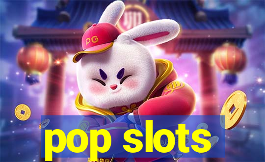 pop slots