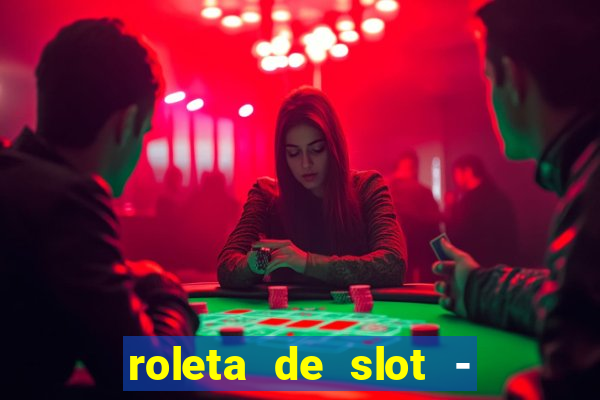 roleta de slot - estoril club