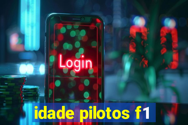 idade pilotos f1