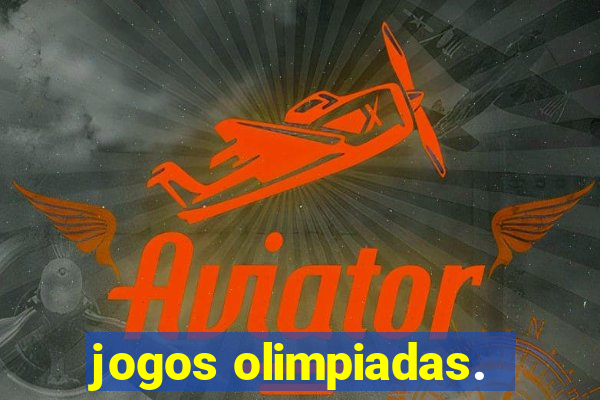 jogos olimpiadas.