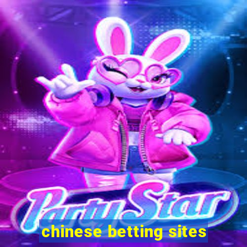 chinese betting sites