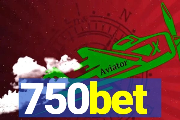 750bet