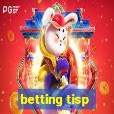 betting tisp