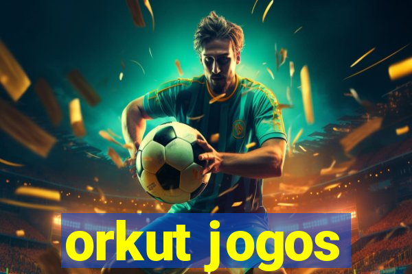 orkut jogos