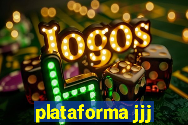 plataforma jjj