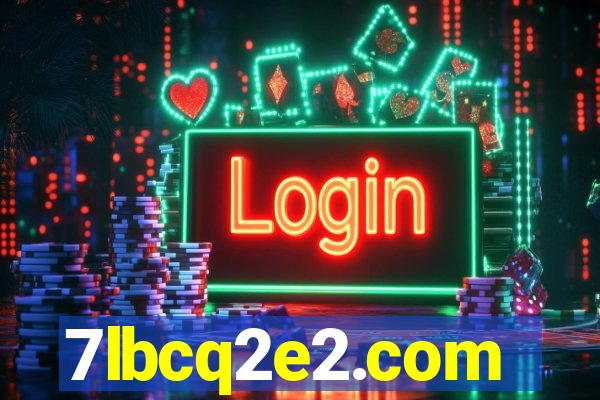 7lbcq2e2.com