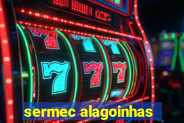 sermec alagoinhas