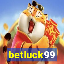 betluck99