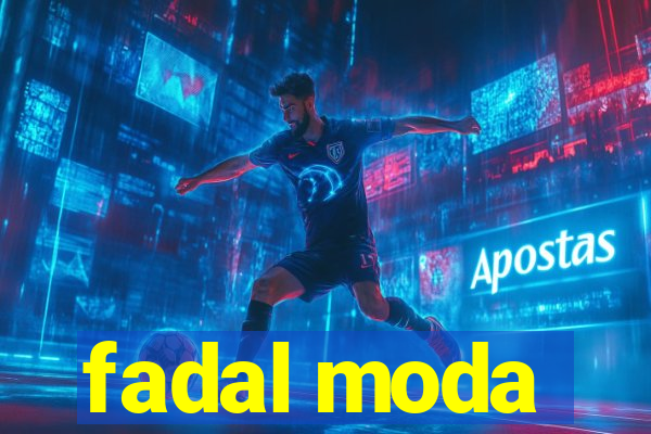 fadal moda