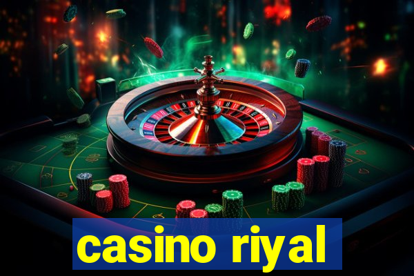 casino riyal