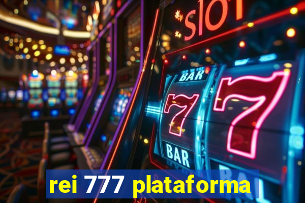 rei 777 plataforma