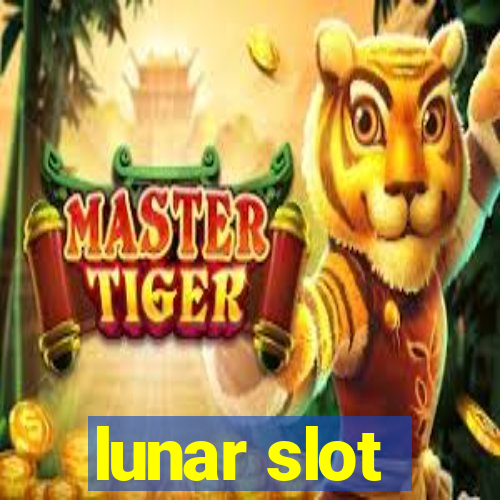 lunar slot