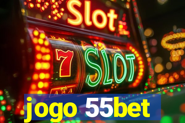 jogo 55bet