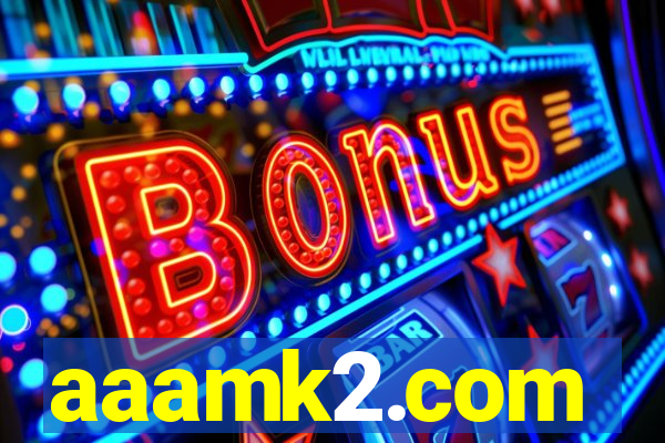 aaamk2.com