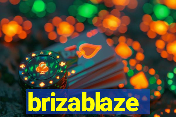 brizablaze