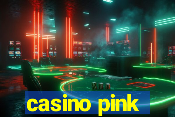 casino pink