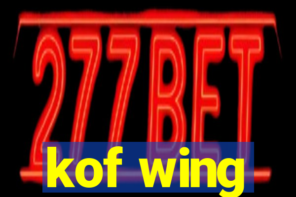 kof wing