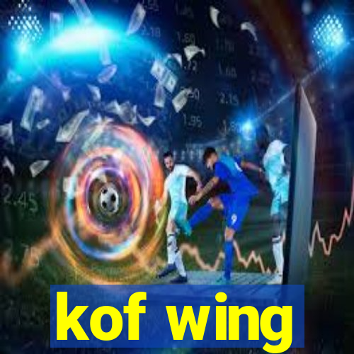 kof wing