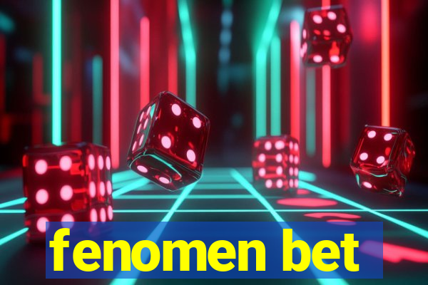 fenomen bet