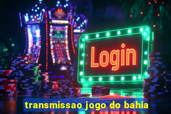 transmissao jogo do bahia