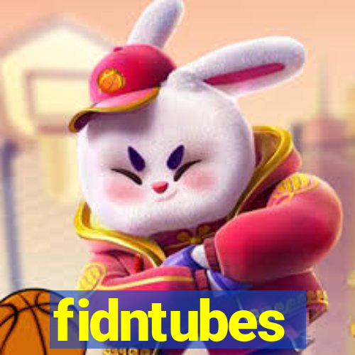 fidntubes