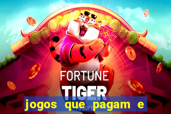 jogos que pagam e dao bonus no cadastro