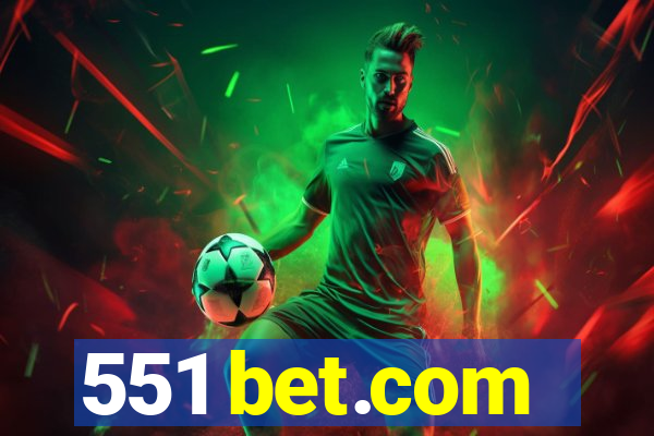 551 bet.com