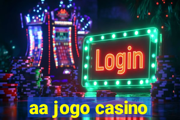 aa jogo casino