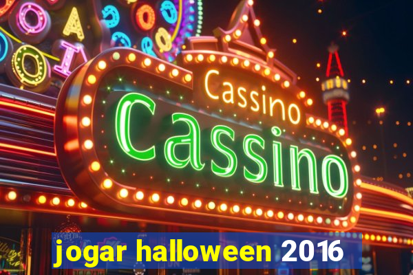 jogar halloween 2016