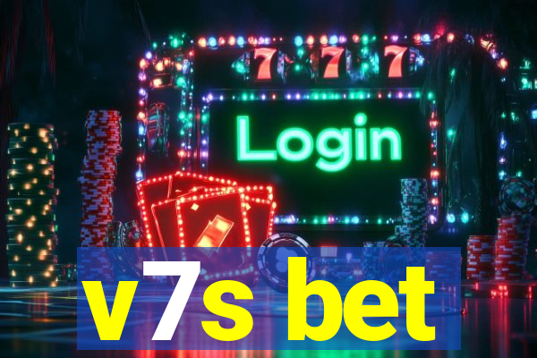 v7s bet