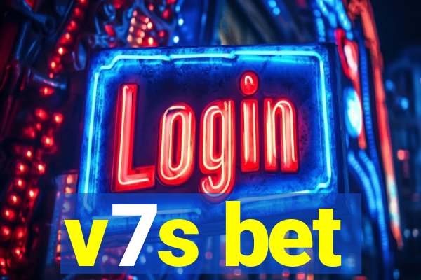 v7s bet