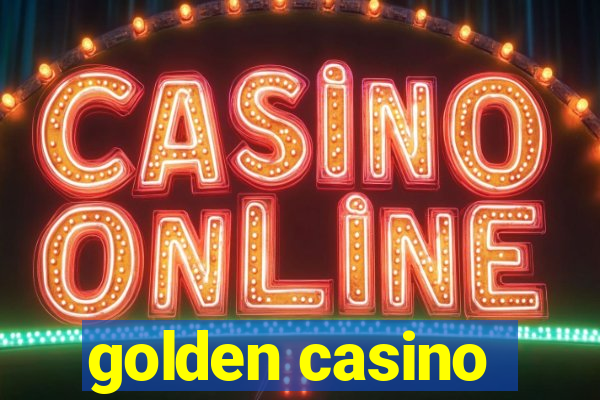 golden casino