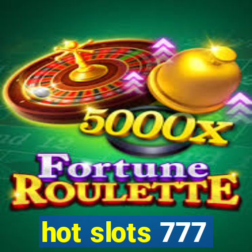 hot slots 777