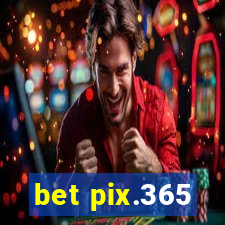 bet pix.365