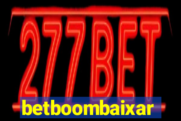 betboombaixar