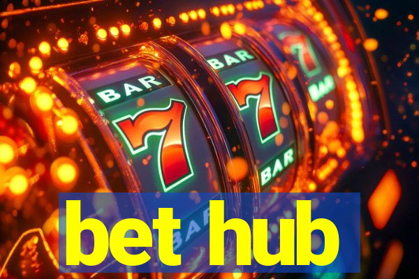 bet hub