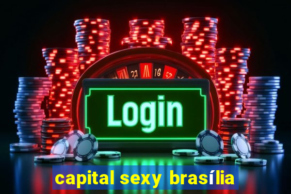 capital sexy brasília