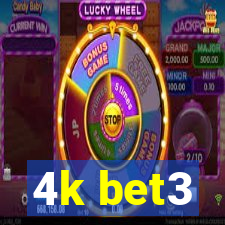 4k bet3