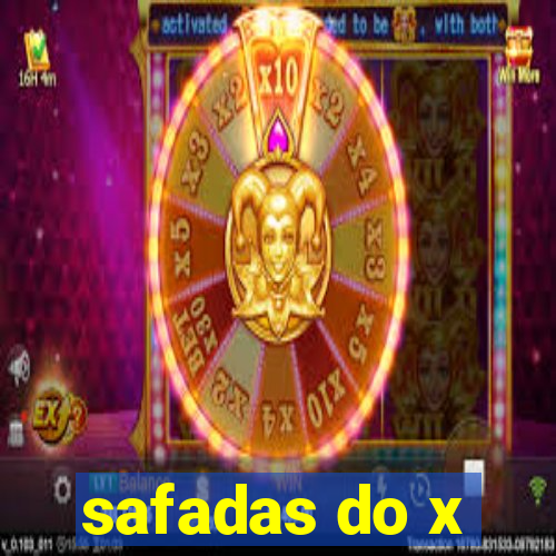 safadas do x