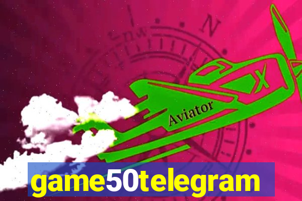 game50telegram